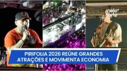 PiriFolia 2026 atrai multidão e reúne grandes atrações no Norte do Piauí | Meio Norte