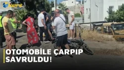OTOMOBİLE ÇARPIP SAVRULDU!
