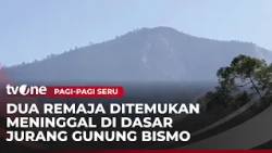 Two Teenagers Missing on Mountain Found Dead | Pagi-Pagi Seru