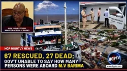 67 Rescued, 1 Dead; Gov’t Unable To Say How Many Persons Were Aboard MV Barima
