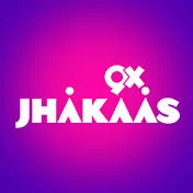 9X Jhakaas 9X Jhakaas